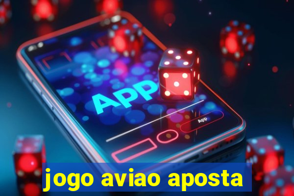 jogo aviao aposta