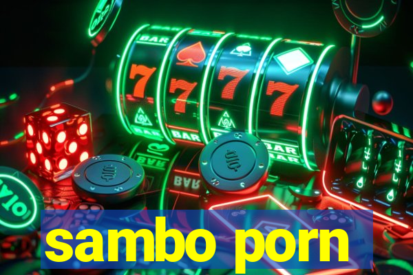 sambo porn