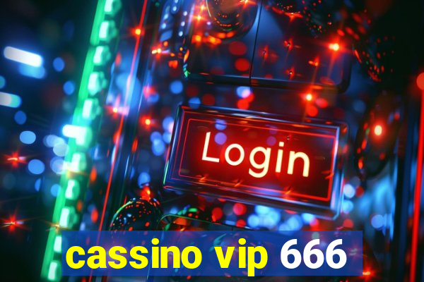 cassino vip 666