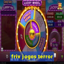 friv jogos terror