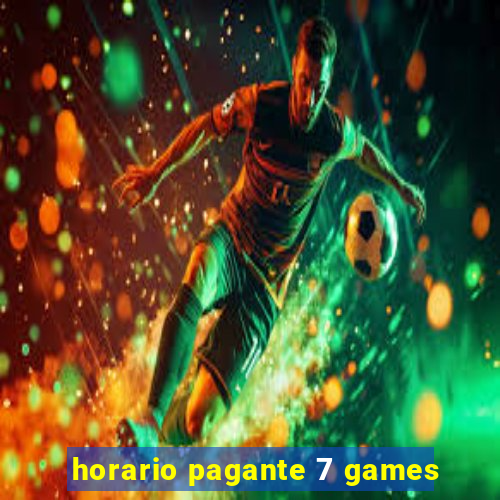 horario pagante 7 games