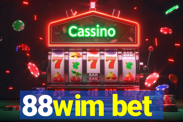 88wim bet