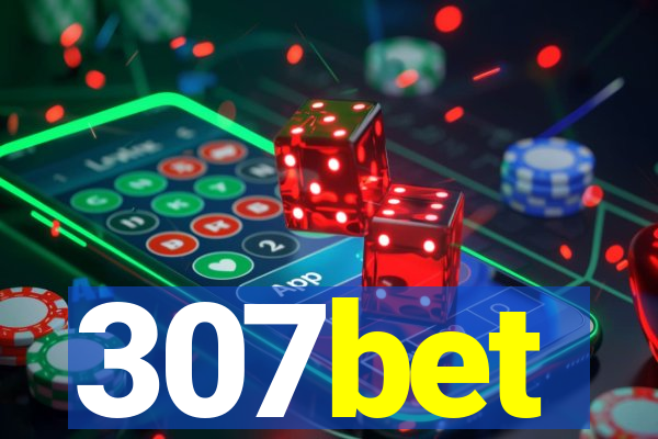 307bet