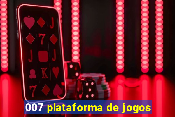 007 plataforma de jogos