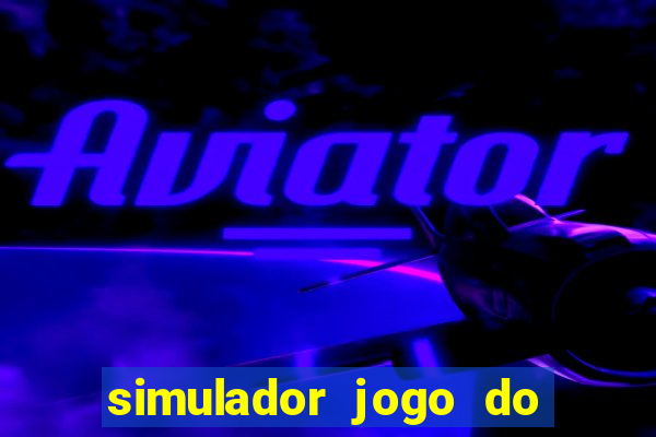 simulador jogo do bicho online