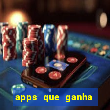 apps que ganha dinheiro jogando