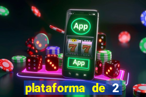 plataforma de 2 reais cassino