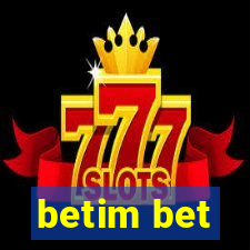 betim bet