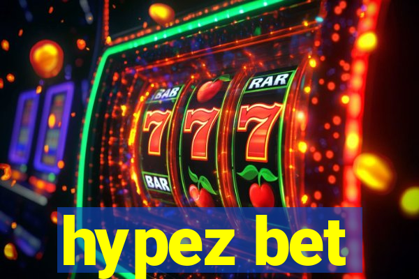 hypez bet