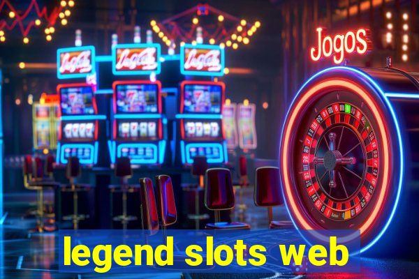 legend slots web