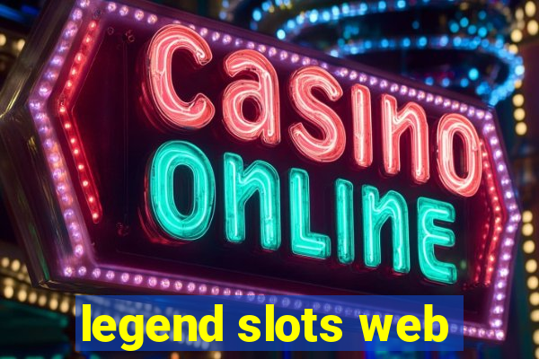 legend slots web