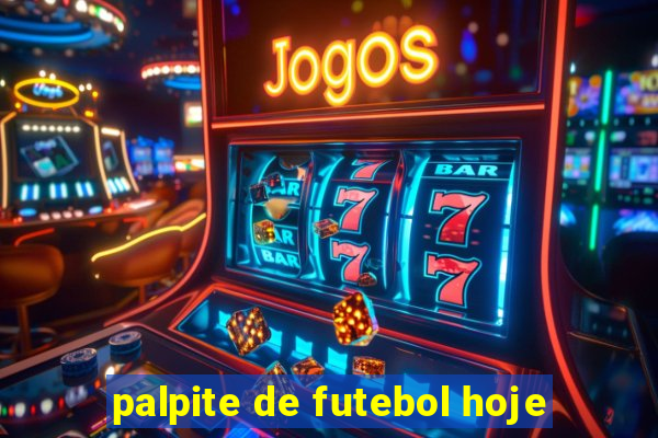 palpite de futebol hoje