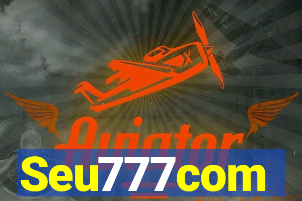 Seu777com