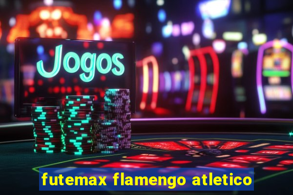 futemax flamengo atletico