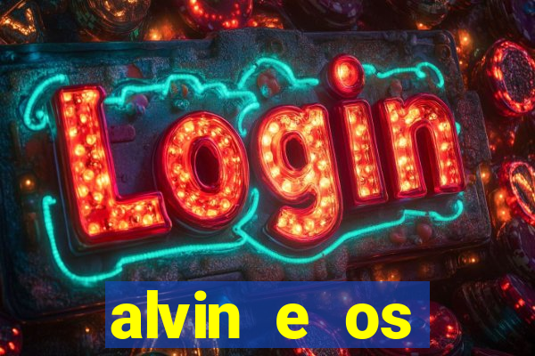 alvin e os esquilos esquiletes nomes