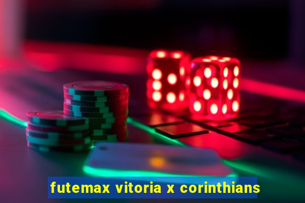 futemax vitoria x corinthians