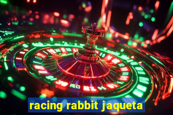 racing rabbit jaqueta