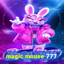 magic mouse 777