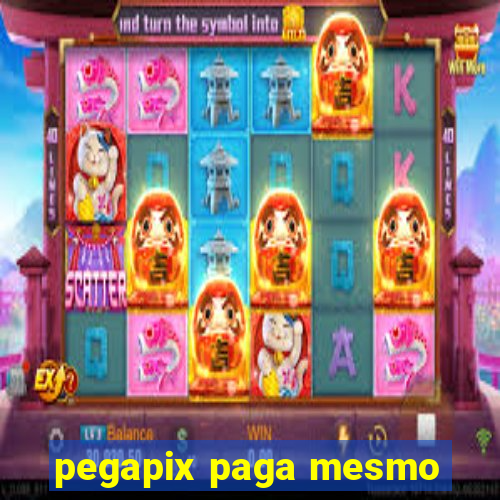 pegapix paga mesmo