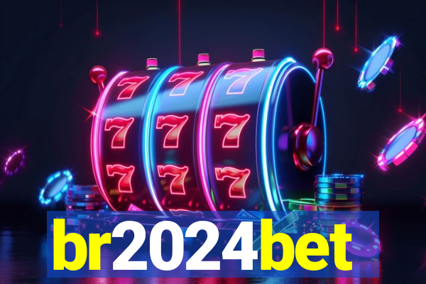 br2024bet