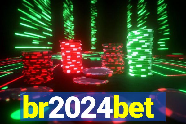 br2024bet