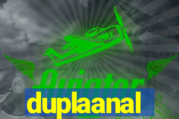 duplaanal