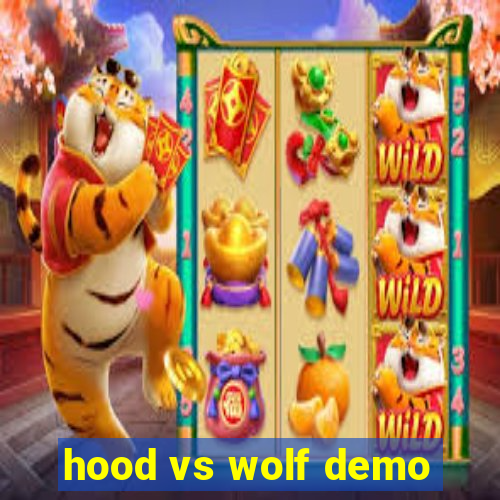 hood vs wolf demo