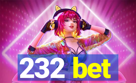 232 bet