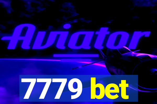 7779 bet