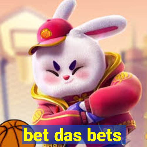 bet das bets