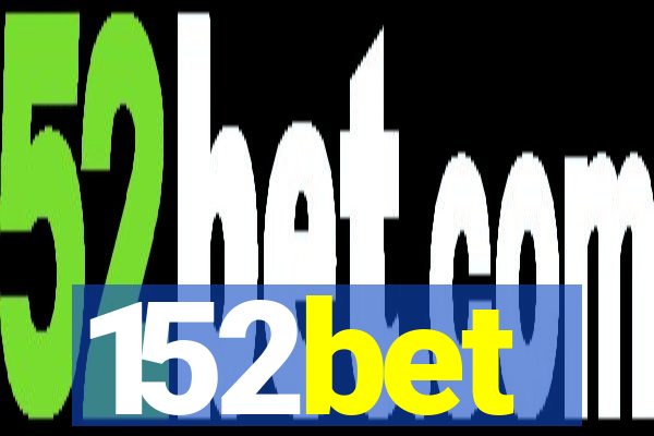 152bet