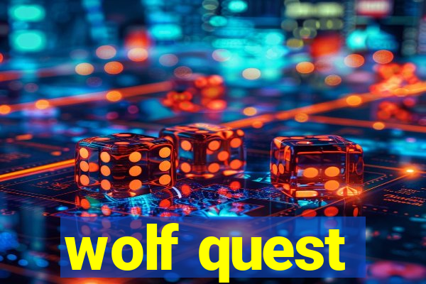 wolf quest