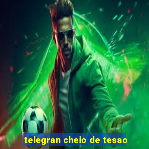 telegran cheio de tesao