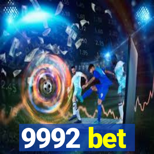 9992 bet