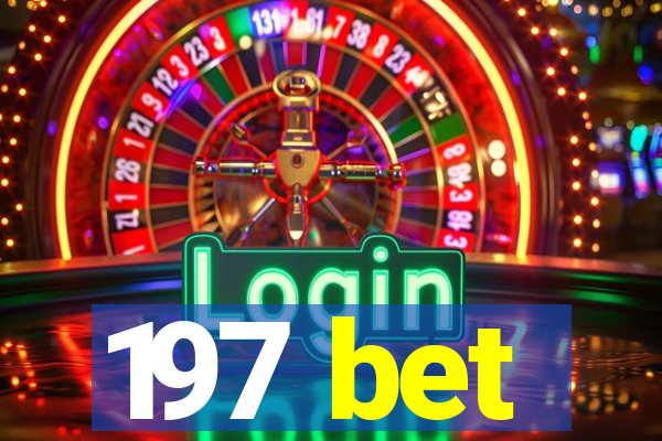 197 bet