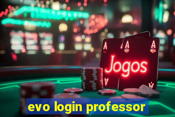 evo login professor