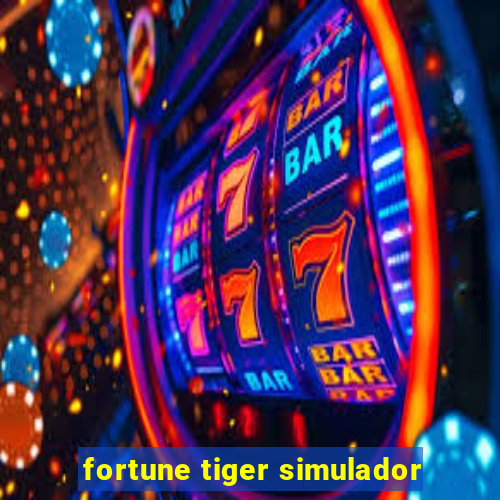 fortune tiger simulador