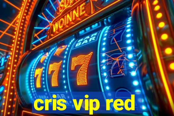 cris vip red