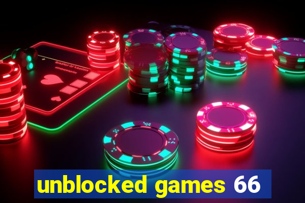 unblocked games 66