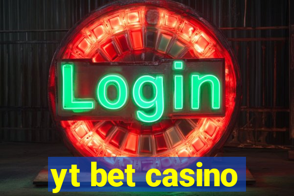 yt bet casino