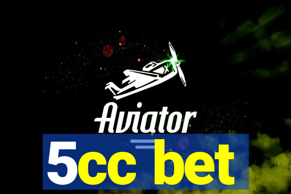 5cc bet