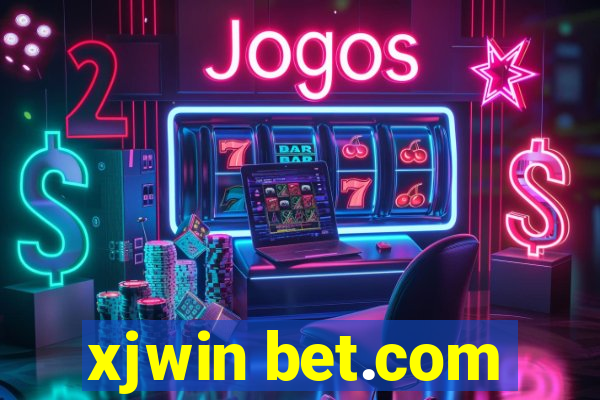 xjwin bet.com