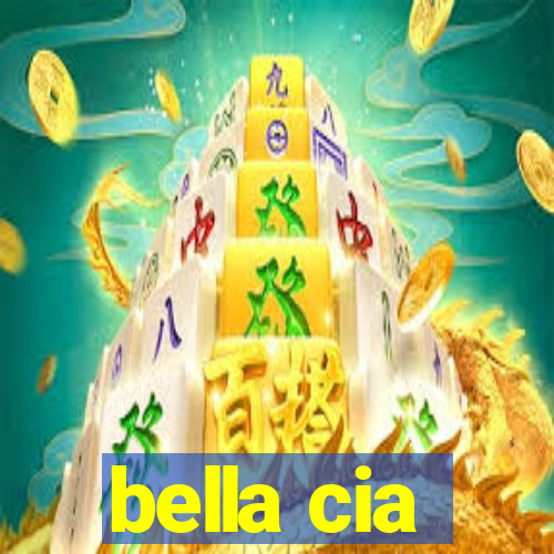 bella cia