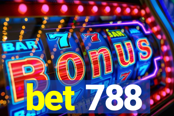 bet 788