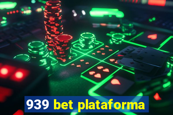 939 bet plataforma