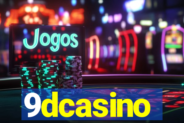 9dcasino