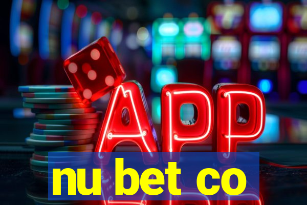 nu bet co