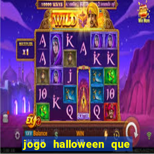 jogo halloween que ganha dinheiro