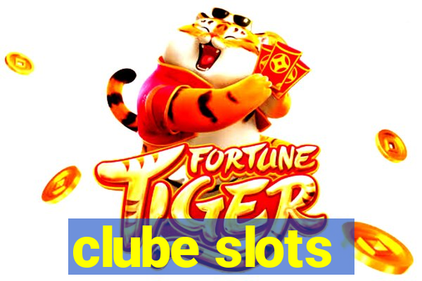 clube slots