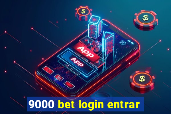 9000 bet login entrar